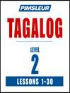 Cover image for Pimsleur Tagalog Level 2